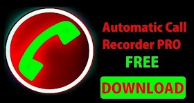 تنزيل مسجل المكالمات Automatic Call Recorder Apk Full للروبوت