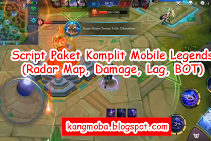 Update! Script Radar Map + 80 Damage + Lag + Bot (Script 4-In-1) Work 100% All Mode Mobile Legends