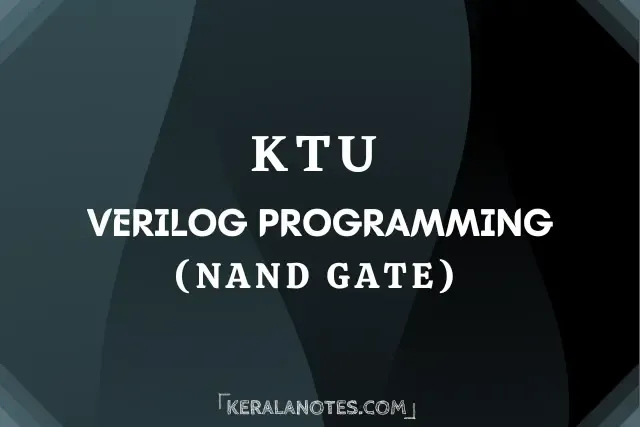 Verilog Program for NAND gate | VLSI Modeling