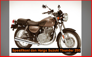 Spesifikasi dan Harga Suzuki Thunder 250