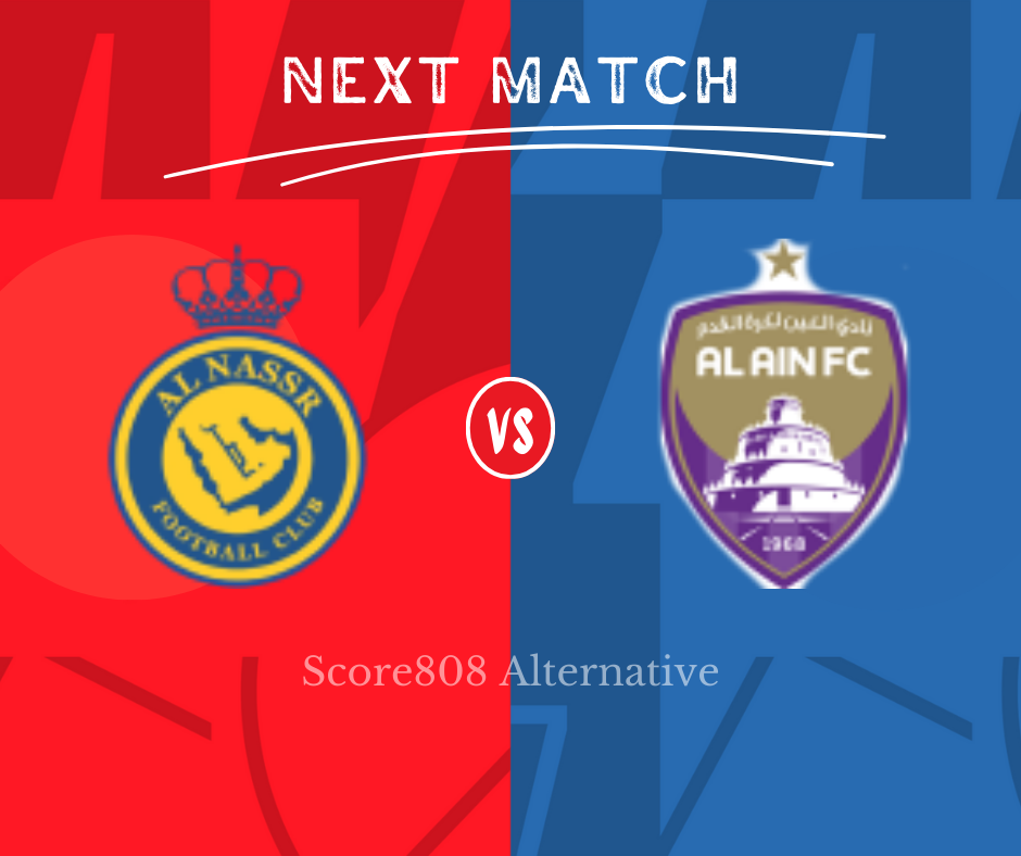 Al Nassr (Sau) vs Al Ain (Uae)