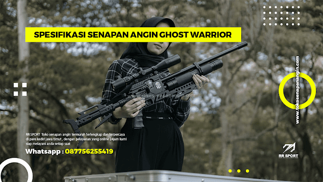 SPESIFIKASI SENAPAN ANGIN GHOST WARRIOR 360CC