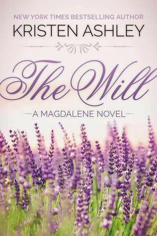 http://www.amazon.com/The-Will-Magdalene-Series-ebook/dp/B00HYIF9FW/ref=sr_1_1?ie=UTF8&qid=1397474862&sr=8-1&keywords=the+will+kristen+ashley