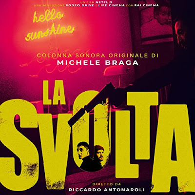 La svolta soundtrack Michele Braga