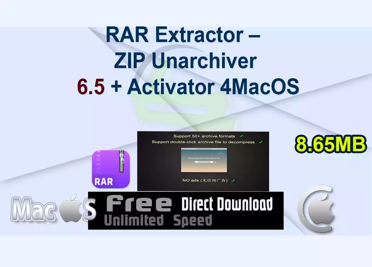 RAR Extractor – ZIP Unarchiver 6.5 + Activator 4MacOS
