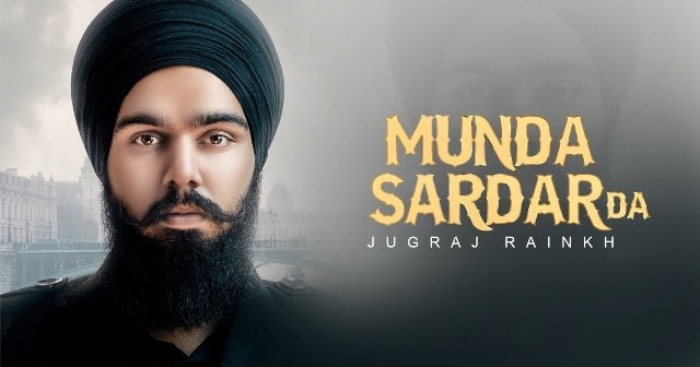 Munda Sardar  Da Lyrics Jugraj Rainkh