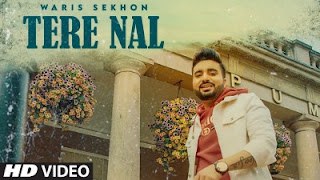 Tere Nal Lyrics Waris Sekhon