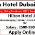 Hostess Jobs In Dubai 2023 | Hilton