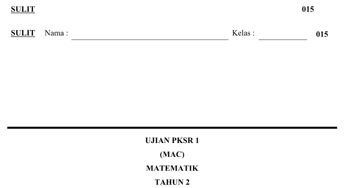 Ujian Mac Matematik Tahun 2 K1, K2 ~ My School