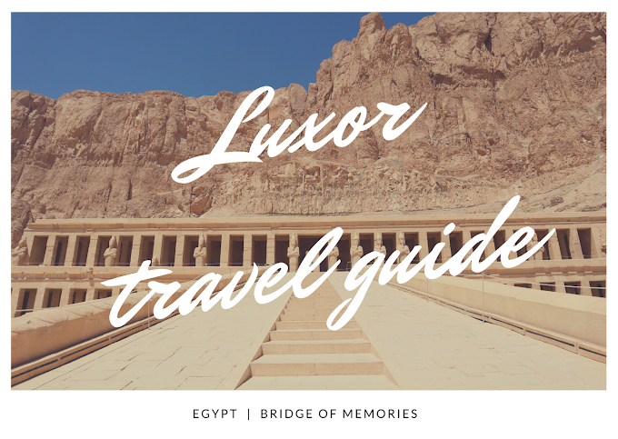 Luxor Travel Guide - the land of Pharaohs