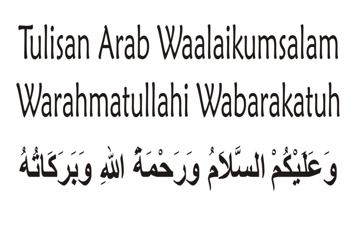 Tulisan Arab Waalaikumsalam Warahmatullahi Wabarakatuh 