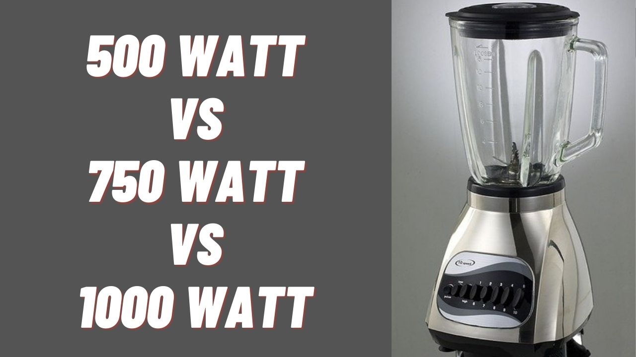 difference between 500 watts vs 750 watts vs 1000 watts mixer grinder