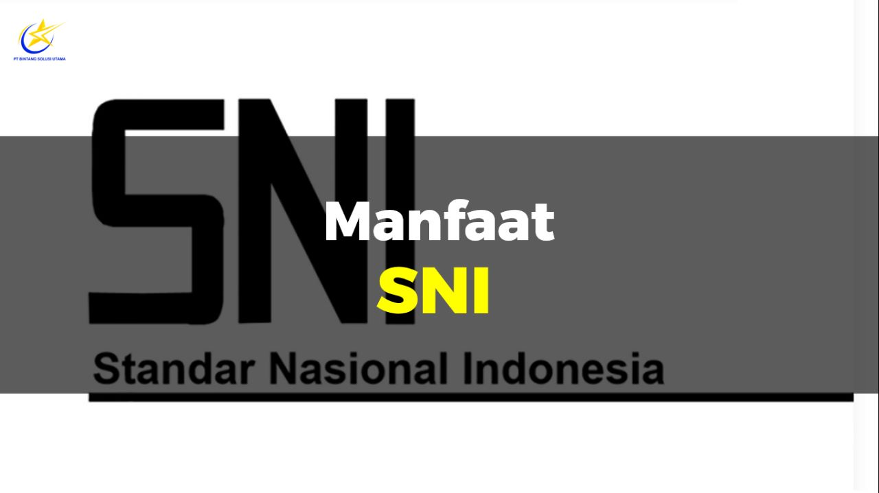 Manfaat SNI