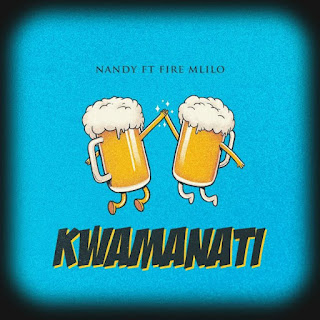 Nandy Ft. Fire Mlilo – Kwamanati Mp3 Download