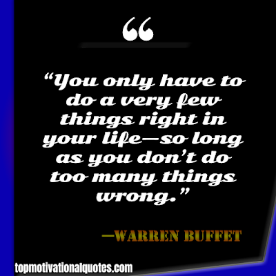 deep quotes about life - motivation by warren buffet