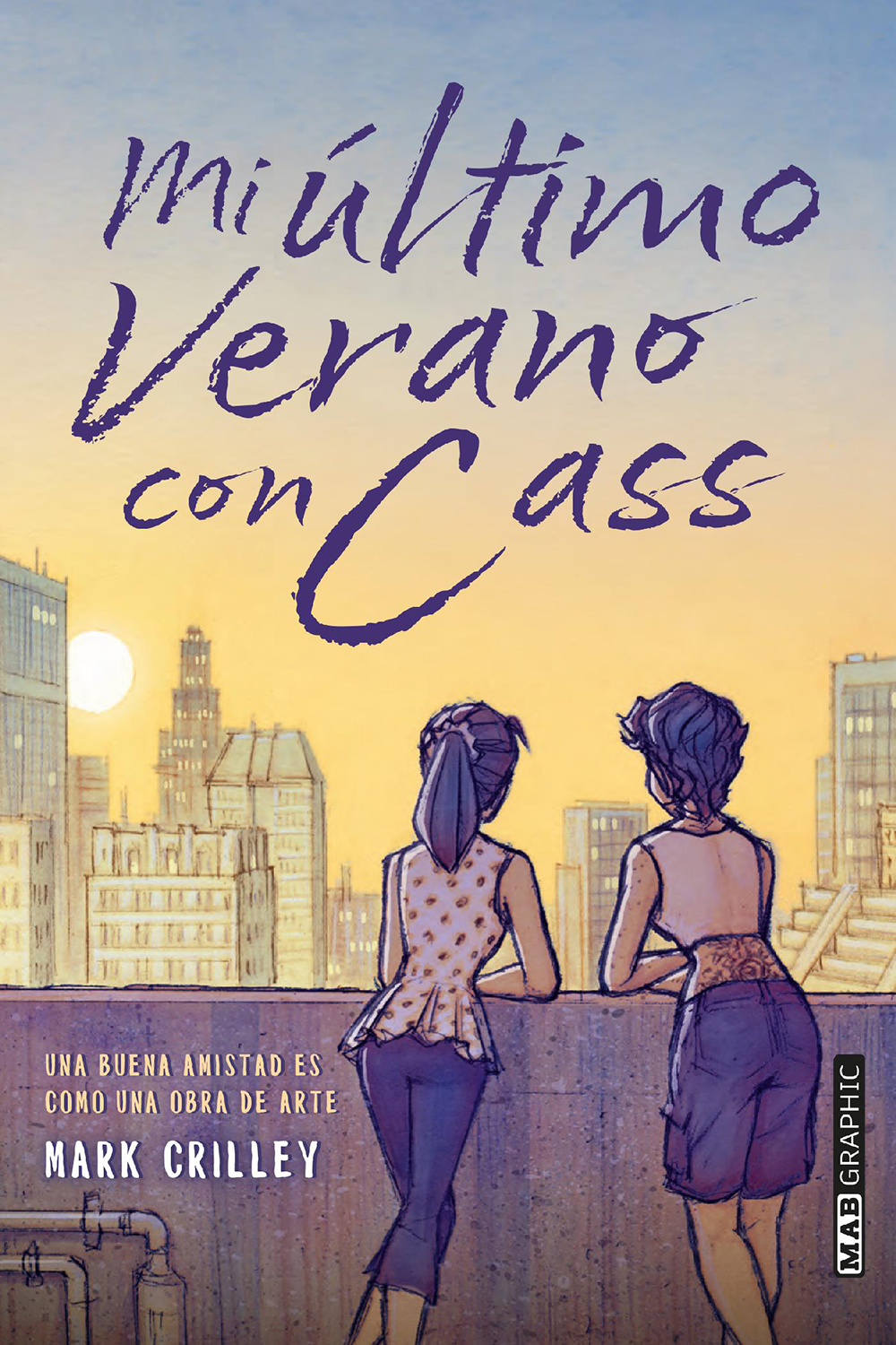 Mi último verano con Cass | Mark Crilley