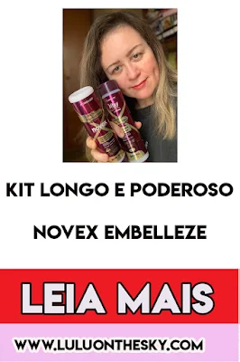 Kit Embelleze Longo e Poderoso