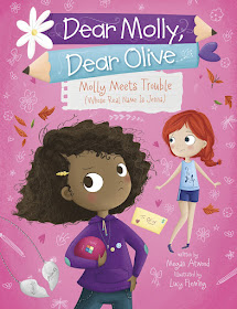 https://www.amazon.com/Molly-Meets-Trouble-Whose-Jenna/dp/1623706181/ref=sr_1_1?s=books&ie=UTF8&qid=1485311901&sr=1-1&keywords=dear+molly+dear+olive