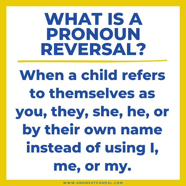 Definition of a pronoun reversal