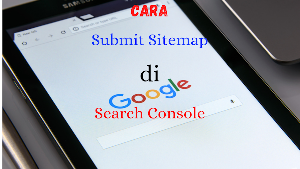 Cara Terbaru Atasi Tidak Bisa Submit Sitemap di Google Search Console