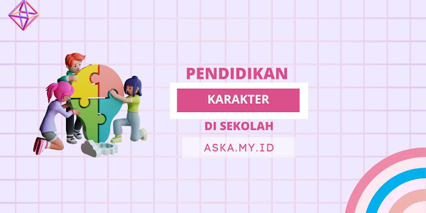 Pendidikan Karakter di Sekolah