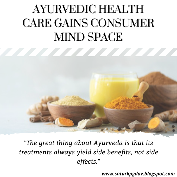 SCIENCE-BASED AYURVEDIC HEALTH CARE GAINS CONSUMER MIND SPACE