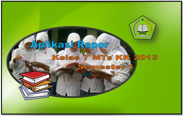 Aplikasi Rapor Kelas 7 MTs KK 2013