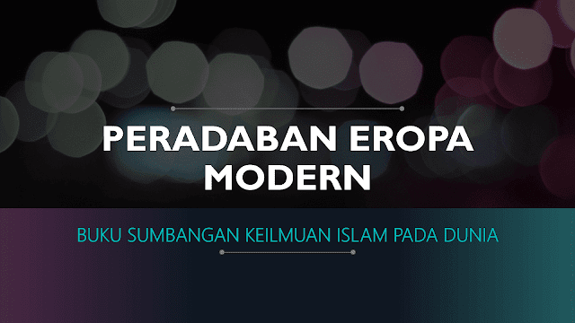 PERADABAN EROPA MODERN