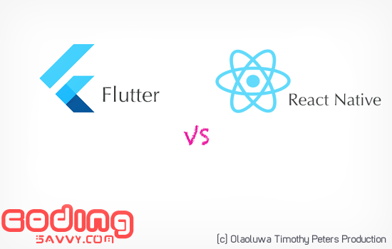 Flutter vs React Native : What You Need to Know Before Diving 2018