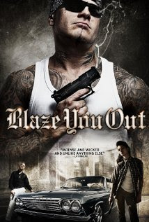  Blaze You Out (2013) full movie