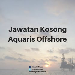Jawatan Kerja Kosong Aquaris Offshore Sdn Bhd