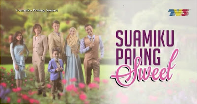 Suamiku Paling Sweet Episod 1