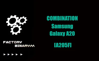 [Combination] Samsung Galaxy A20 (A202F, A205F)  Latest Binary Update!