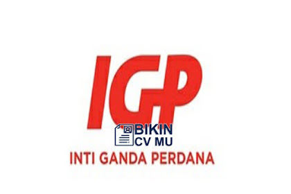 Lowongan Kerja PT Inti Ganda Perdana (IGP Group) Terbaru 2019