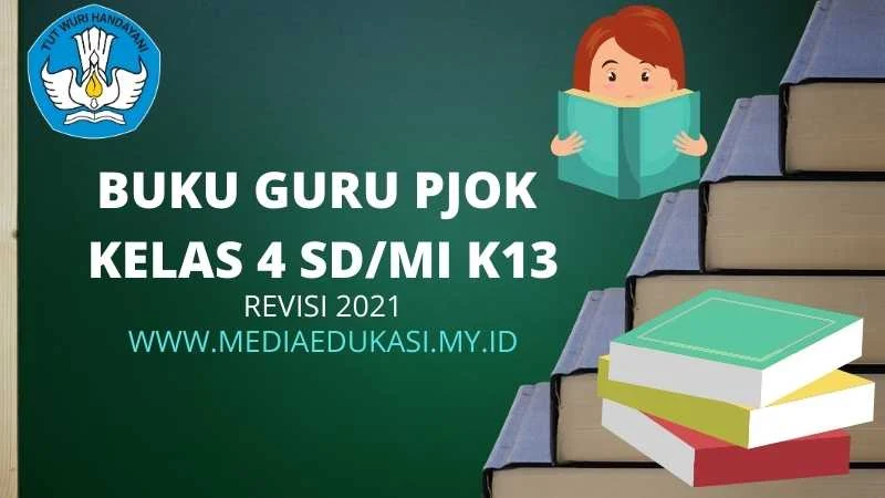 Buku Guru PJOK Kelas-4 SD MI K13 Revisi 2021