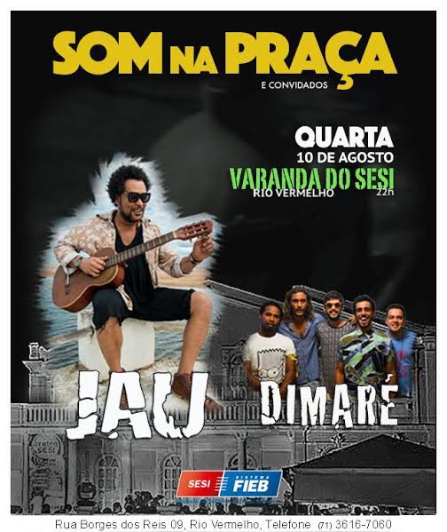 Jau e Dimaré no Som na Praça 