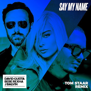 MP3 download David Guetta - Say My Name (feat. Bebe Rexha & J Balvin) [Tom Staar Remix] - Single iTunes plus aac m4a mp3