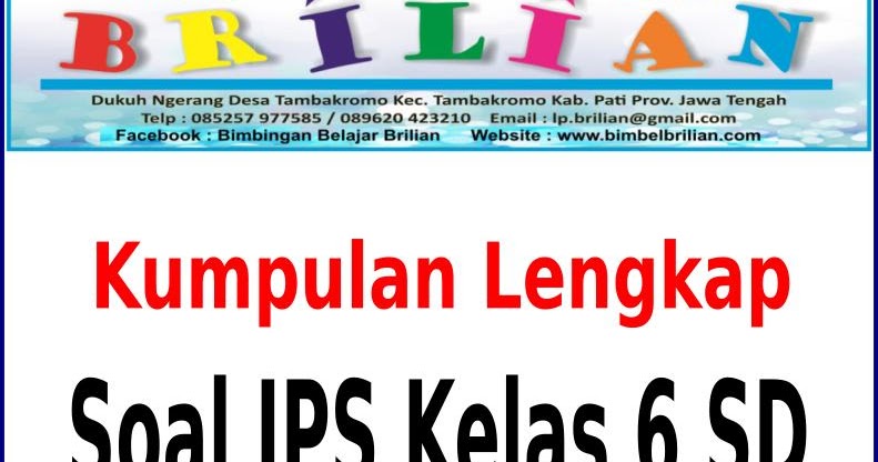 Download Kumpulan Soal IPS Kelas 6 SD Lengkap Semester 1 