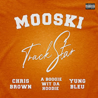 Mooski, Chris Brown & A Boogie wit da Hoodie - Track Star (feat. Yung Bleu) - Single [iTunes Plus AAC M4A]
