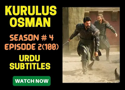 Kurulus Osman Episode 100 With Urdu Subtitles By Giveme5