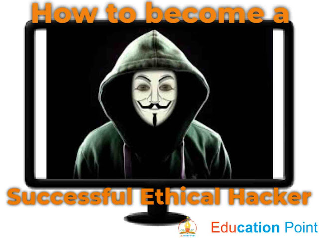 How to become a successful ethical hacker