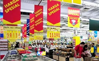 Jasa Cetak Hanging Mobile Banner Gantung Promosi Seperti di Supermarket Murah di Duren Sawit, Jakarta Timur