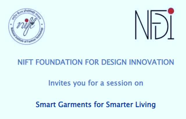 Smart Garments for Smarter Living - a Session by NIFT, NFDI