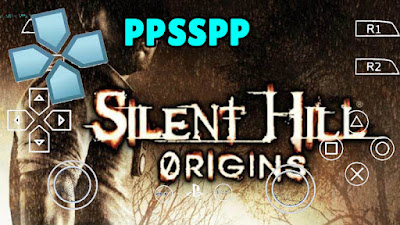 Silent Hill Origins PPSSPP ISO For Android Mobile