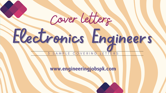 3 Sample Cover Letters for Electronics Engineers