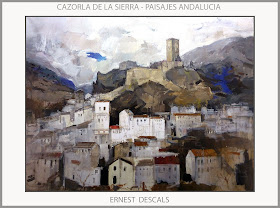 CAZORLA DE LA SIERRA-PINTURA-JAEN-ARTE-ANDALUCIA-PAISAJES-PUEBLOS-CASTILLO-PINTURAS-CUADROS-PINTOR-ERNEST DESCALS-