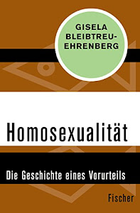 Homosexualität: Die Geschichte eines Vorurteils