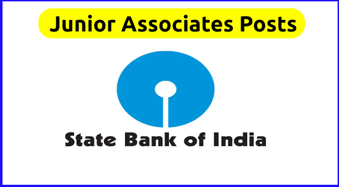 State Bank of India recruitment For Junior Associates Posts