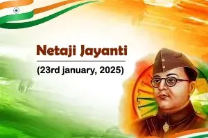 Netaji Jayanti, 23rd january 2025