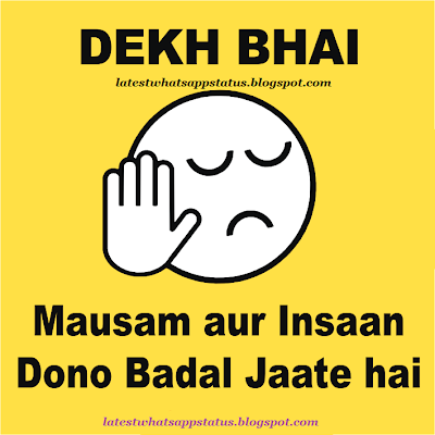 Dekh Bhai mausam or insaan